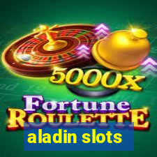 aladin slots